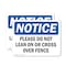 Signmission Please Do Not Lean On Or Cross Over Fence, 5 in W x Rectangle, Vinyl Decal OS-2PACK-NS-D-35-L-17391 - alternate 1